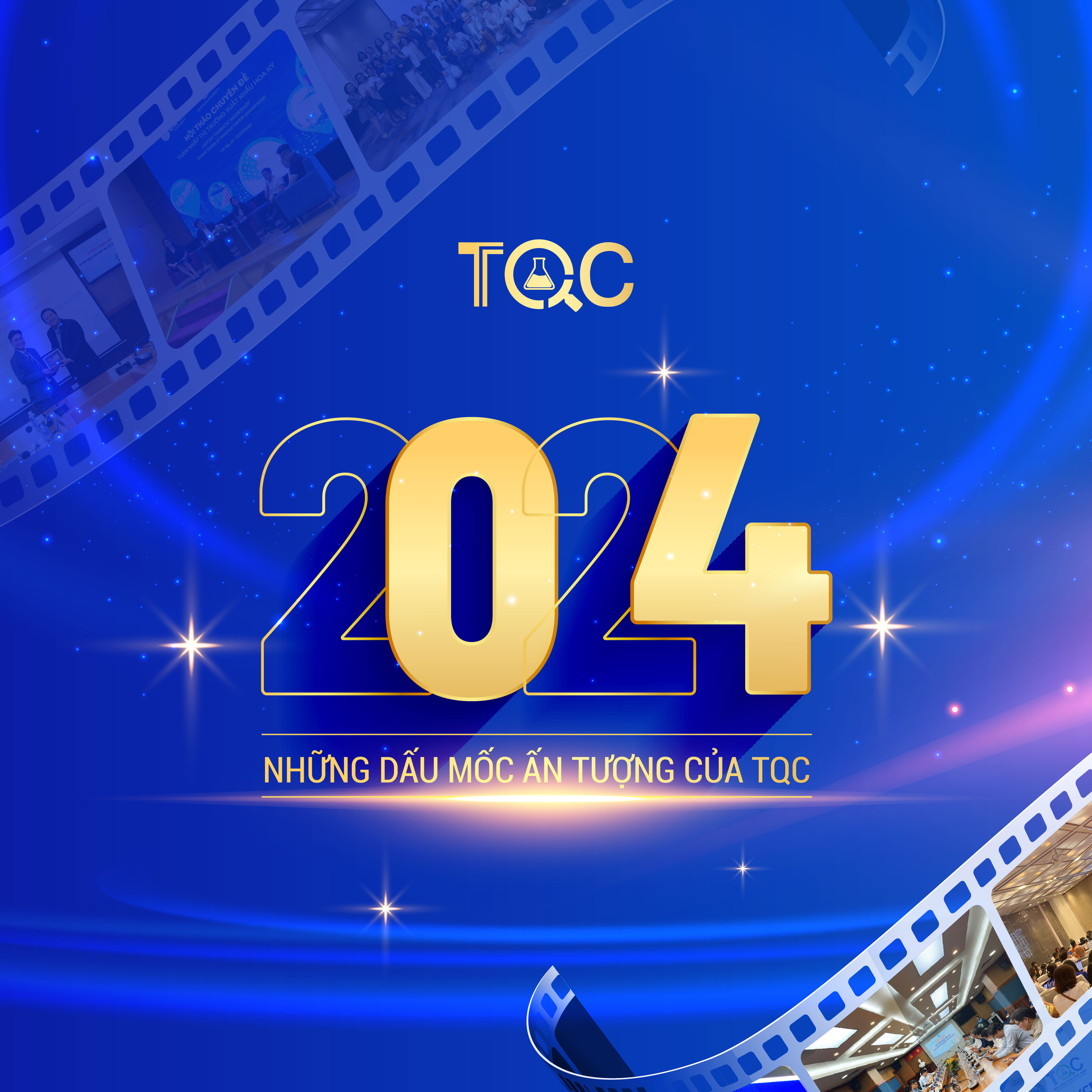 NHỮNG DẤU ẤN NỔI BẬT CỦA TQC TRONG NĂM 2024