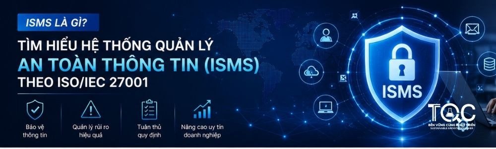 ISMS là gì tìm hiểu
