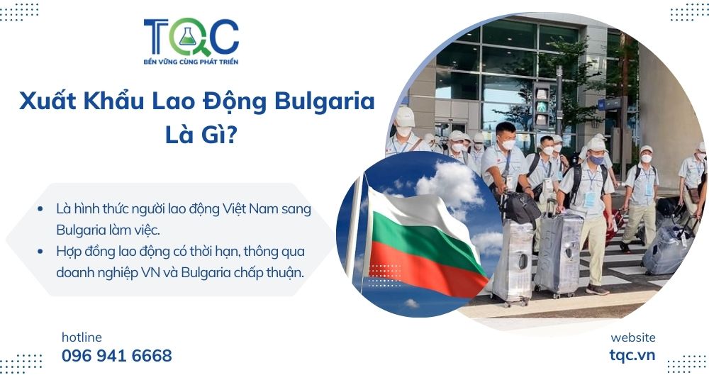 xuất khẩu lao động Bulgaria là gì?
