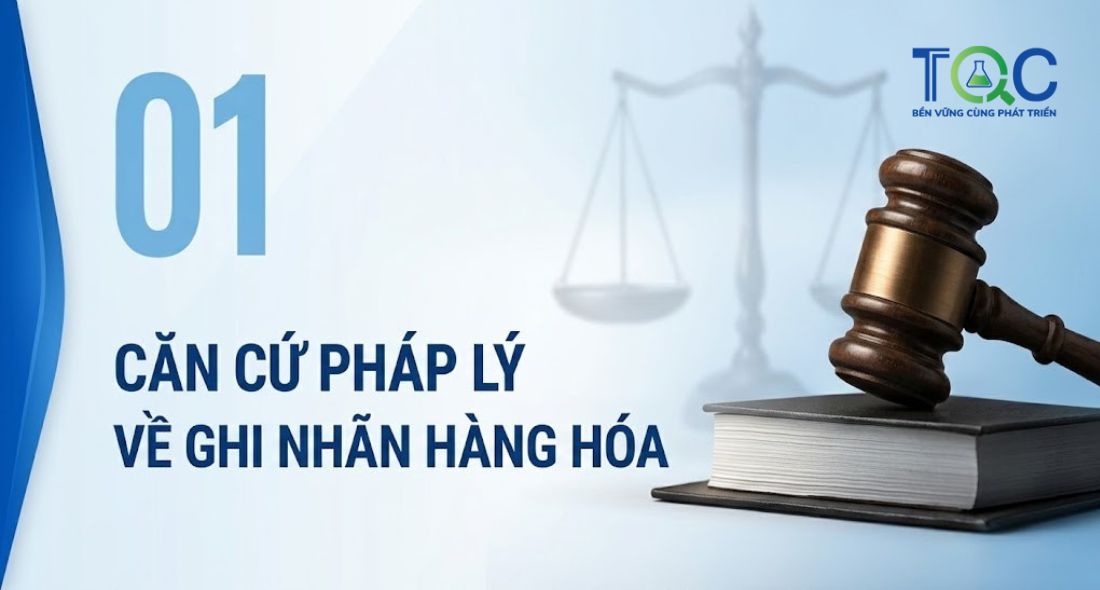 Căn cứ pháp lý về ghi nhãn hàng hóa năm 2026