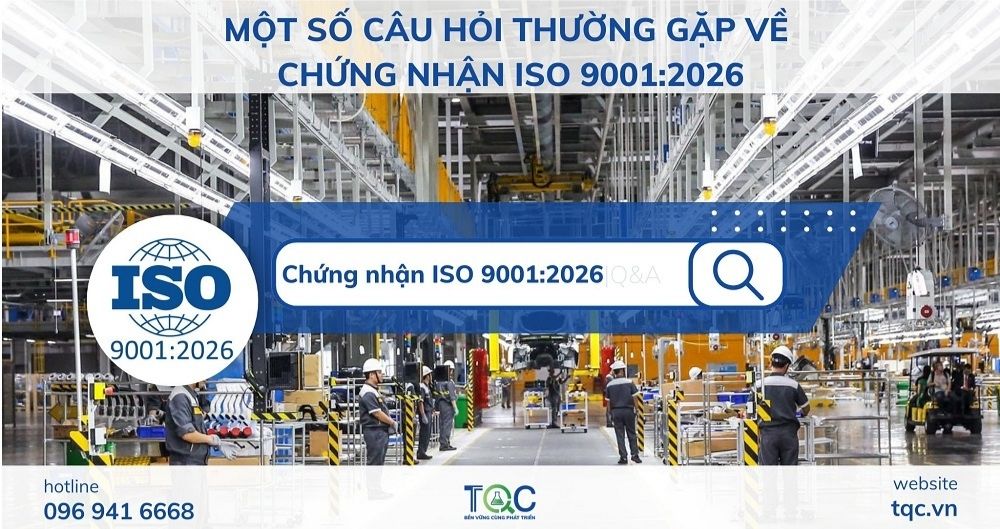 Một số câu hỏi thường gặp khi làm chứng nhận iso 9001:2026