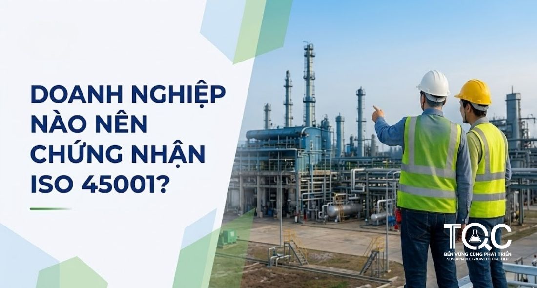 Doanh  nghiệp nào cần chứng nhận iso 45001