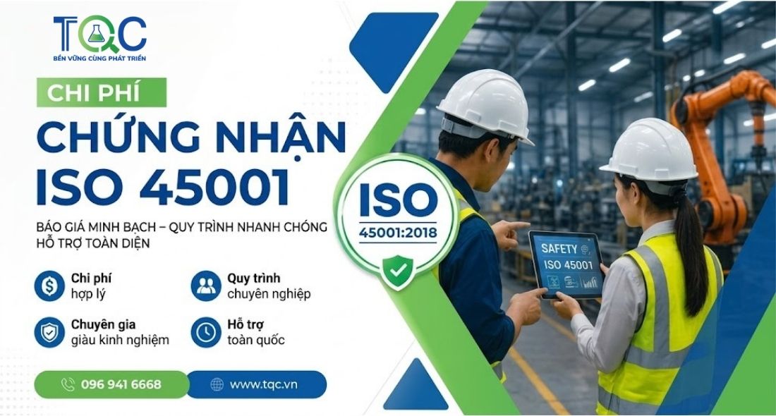 Chi phí chứng nhận ISO 45001:2018 cho doanh nghiệp năm 2026