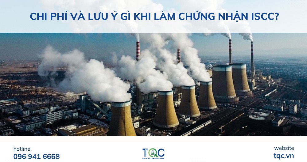 Chị Phí và Lưu Ý khi làm chứng nhận ISCC