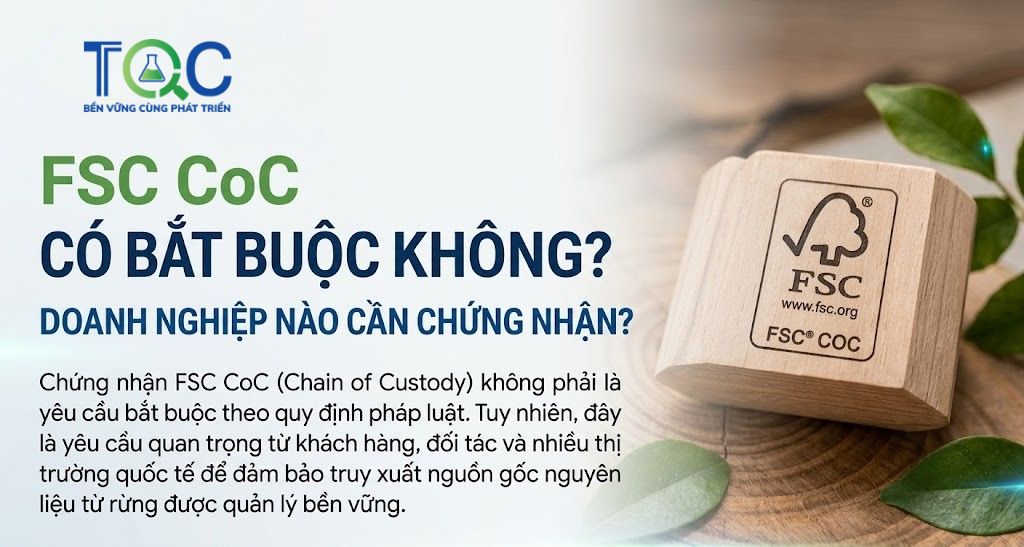 Chứng nhận fsc coc có bắt buộc không?