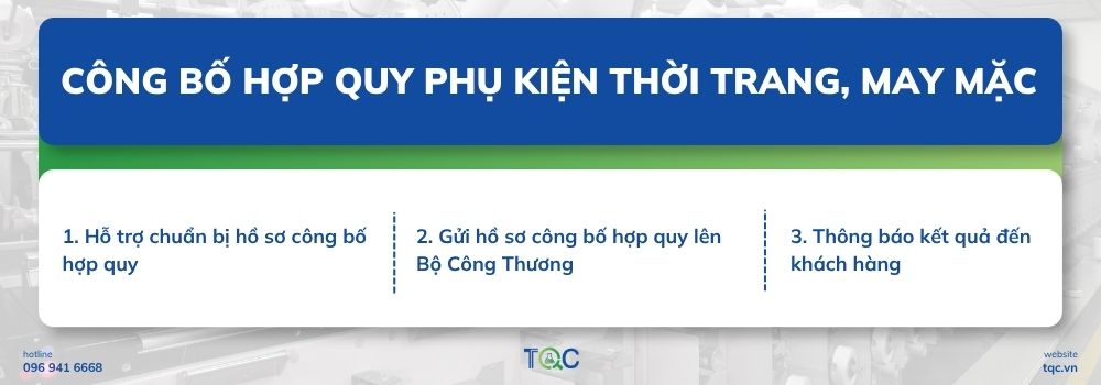 Công bố hợp quy chứng nhận hợp quy phụ kiện may mặc, thời trang