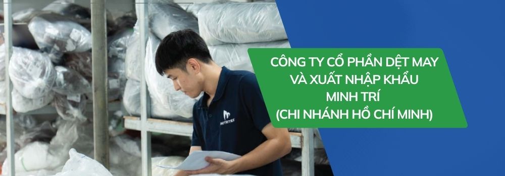Công ty cổ phần dệt may và XNK Minh Trí - HCM | Hợp quy vải