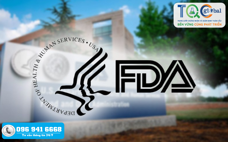 Fda là gì? tiêu chuẩn Chứng nhận FDA năm 2023 | TQC CGLOBAL -2