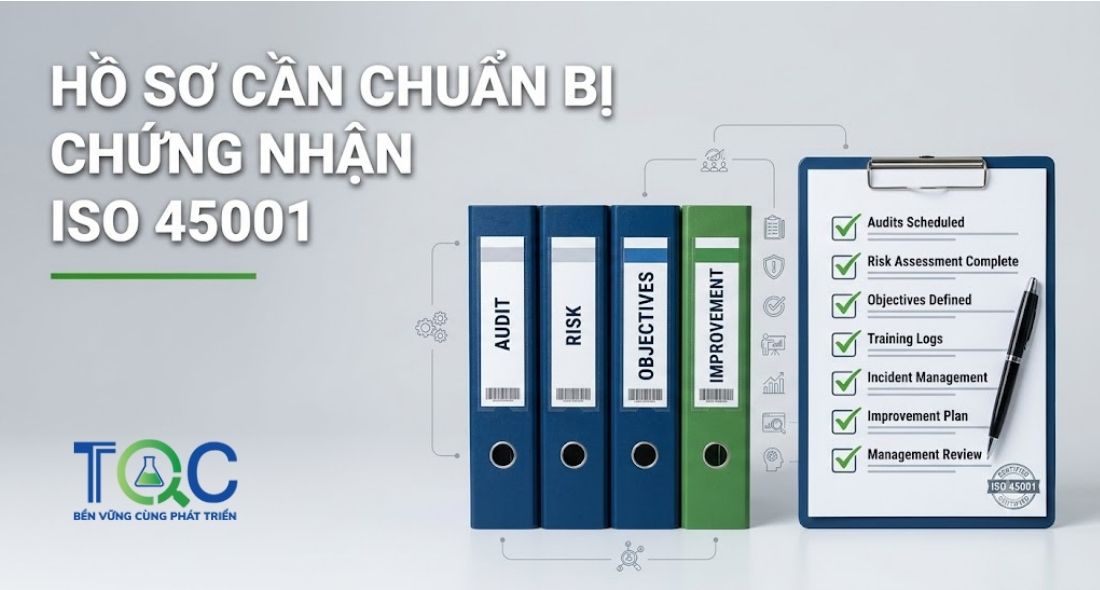 Hồ sơ cần chuẩn bị chứng nhận iso 45001