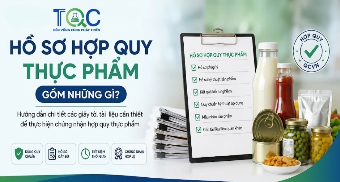 Hồ sơ hợp quy thực phẩm gồm những gì?