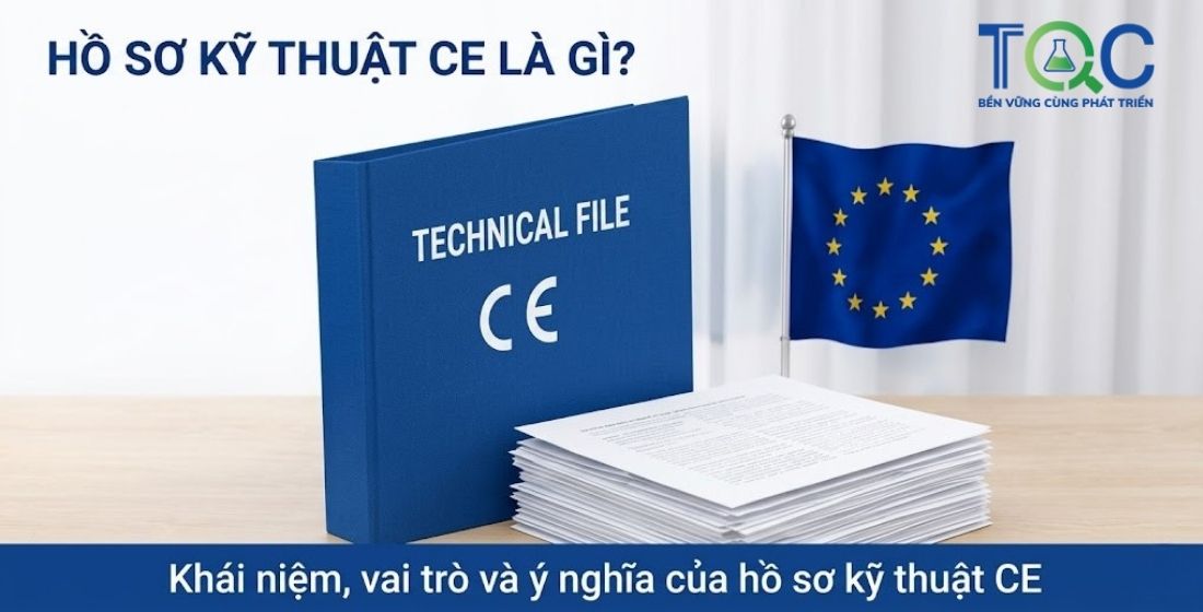 Hồ sơ kỹ thuật CE là gì