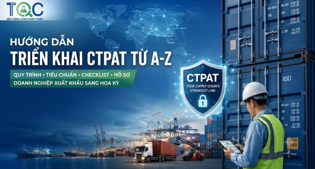 Hướng dẫn triển khai CTPAT