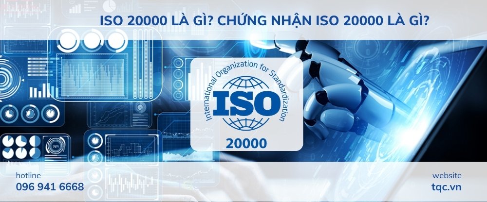 iso 20000 là gì? chứng nhận iso 20000 là gì?