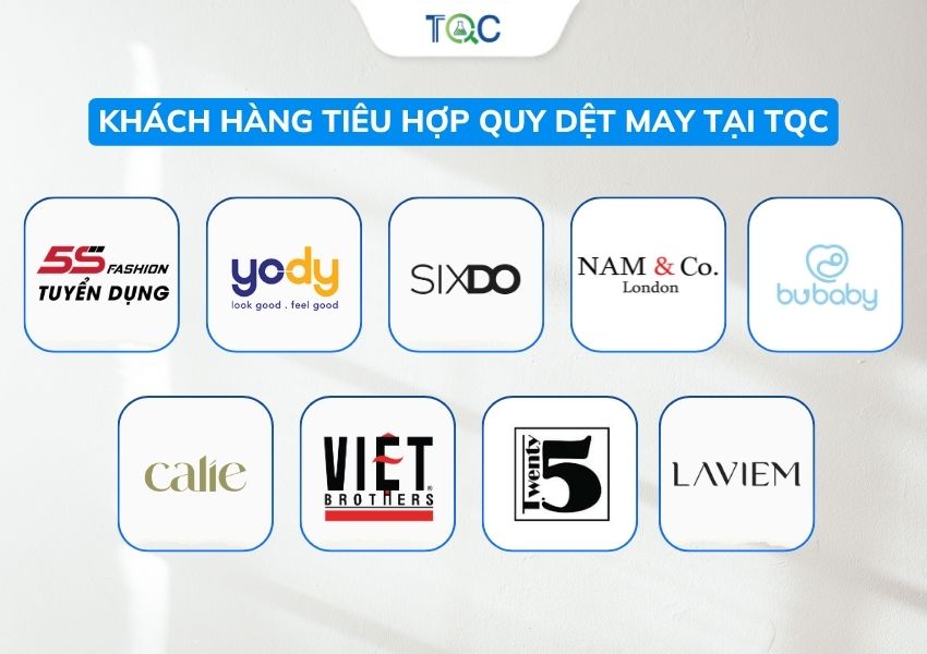 Khách hàng tiêu biểu của TQC đạt hợp quy quần áo
