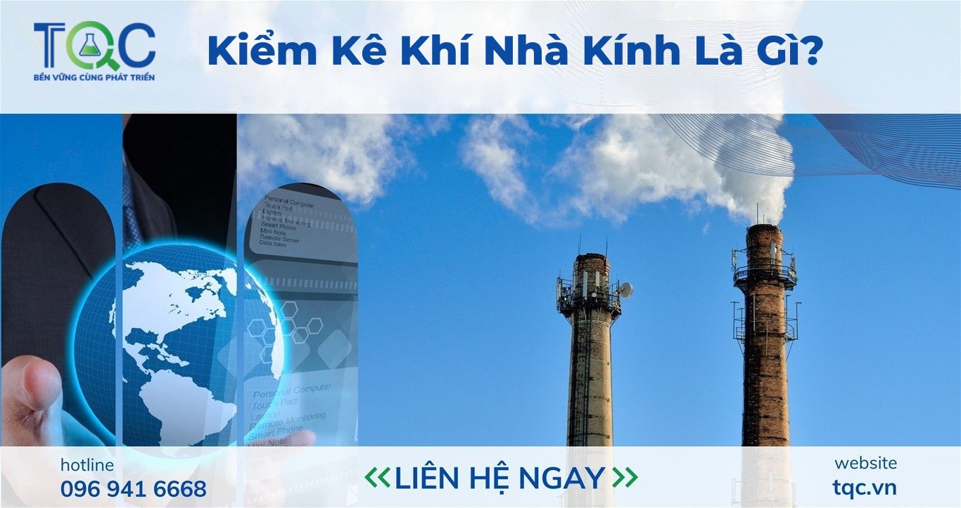 Kiểm kê khí nhà kính là gì?