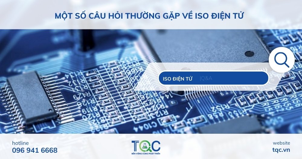 Một số câu hỏi thường gập khi ISO điện tử