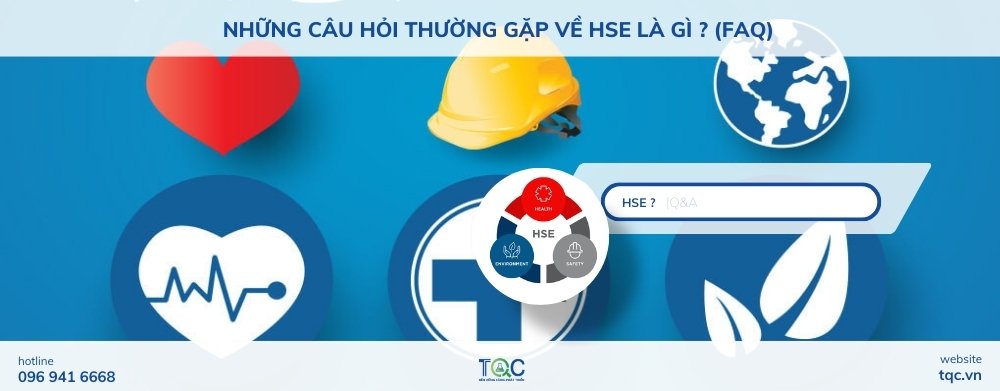 Một số câu hỏi về HSE