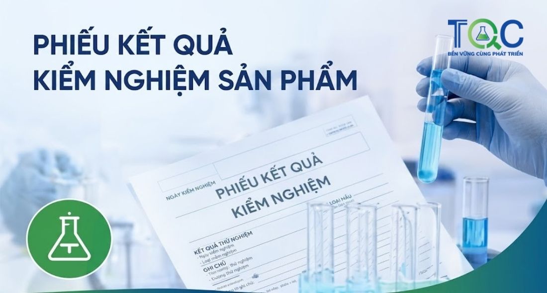 Phiếu kết quả kiểm nghiệm sản phẩm