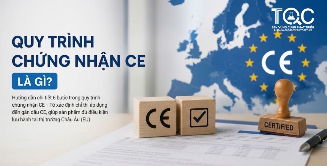 Quy trình chứng nhận CE là gì