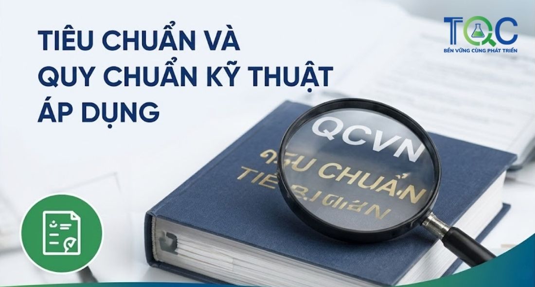 Tiêu chuẩn và quy chuẩn kỹ thuật áp dụng