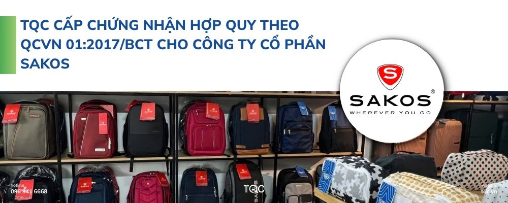 TQC cấp chứng nhận hợp quy theo QCVN 01:2017/BCT cho Công ty Cổ phần Sakos