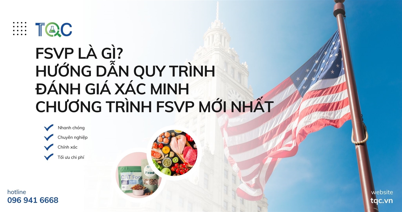 tqc-fsvp-la-gi-huong-dan-quy-trinh-danh-gia-xac-minh-fsvp-moi-nhat