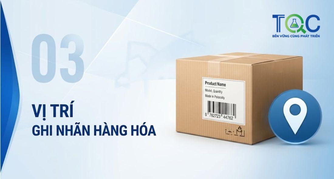 Nguyên tắc về vị trí ghi nhãn hàng hóa