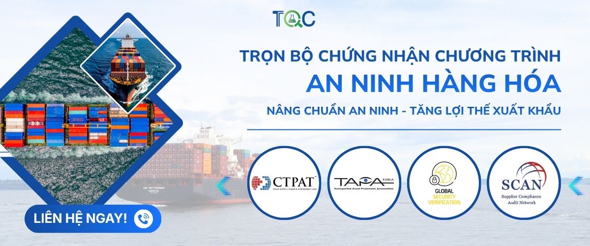 Trọn gói chứng nhận an ninh hàng hóa
