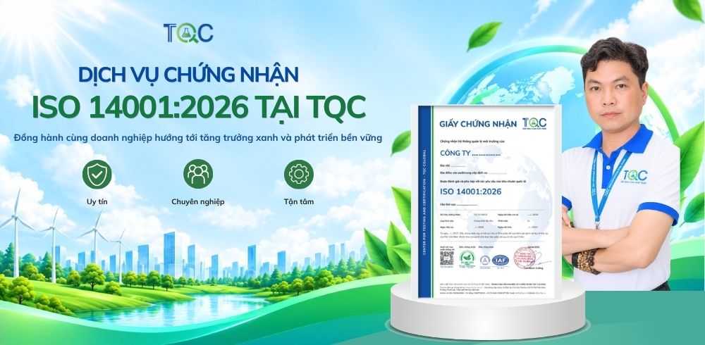Dịch vụ chứng nhận ISO 14001:2026 tại TQC