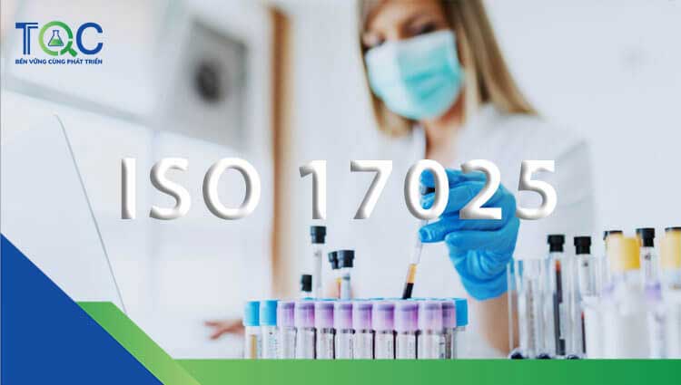 DỊch vụ tư vấn ISO 17025 mới nhất 2022 | TQC