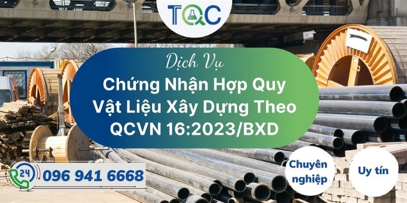 Dịch vụ chứng nhận hợp quy vật liệu xây dựng