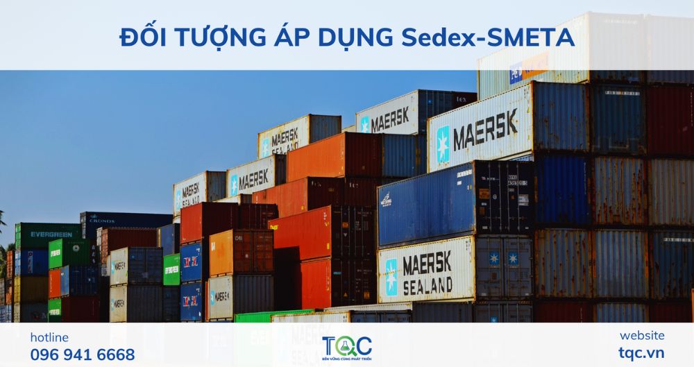 Đối tượng của Chứng nhận Sedex Smeta