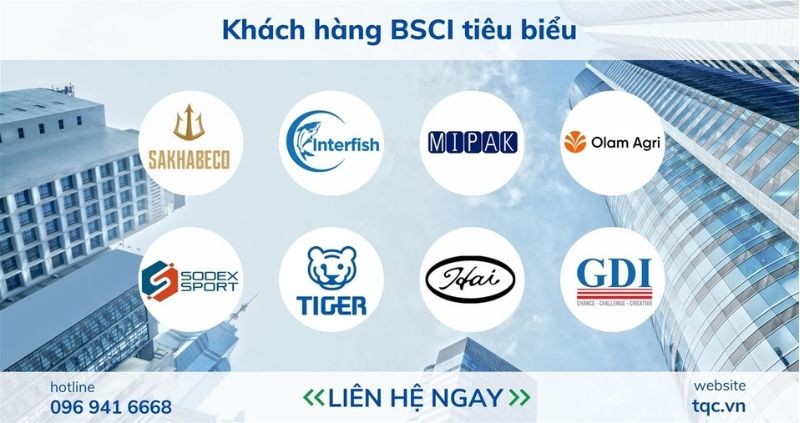 Khách hàng tiêu biểu chứng nhận BSCI