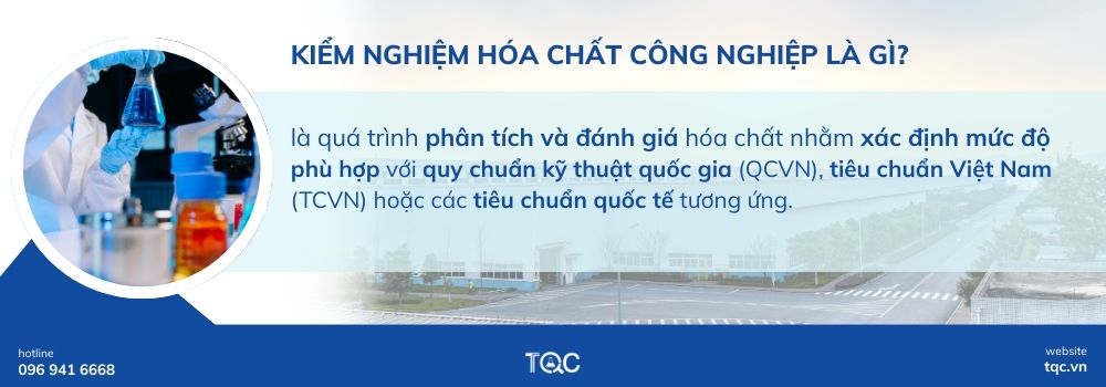 Kiểm nghiệm hóa chất công nghiệp là gì?