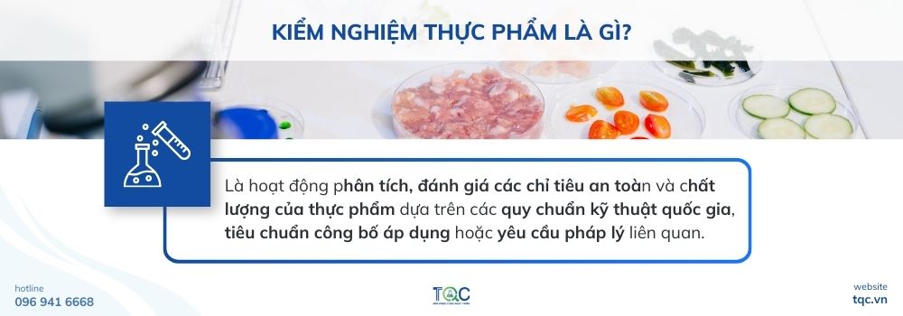 Kiểm nghiệm thực phẩm là gì?