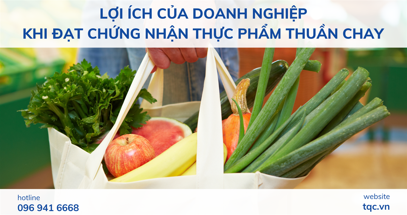 Chứng nhận thực phẩm thuần chay mới nhất 2024 | TQC