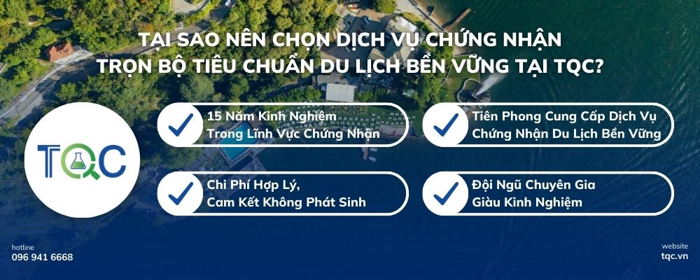 Tại sao nên chọn dịch vụ trọn bộ tiêu chuẩn du lịch bền vững tại TQC? 