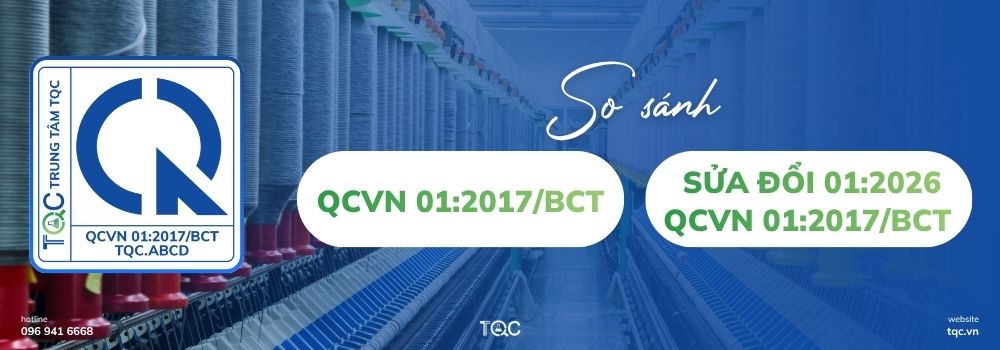 So sánh QCVN 01:2017/BCT và Sửa đổi 01:2026 QCVN 01:2017/BCT