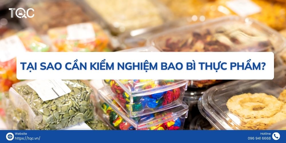 tai sao can kiem nghiem bao bi thuc pham