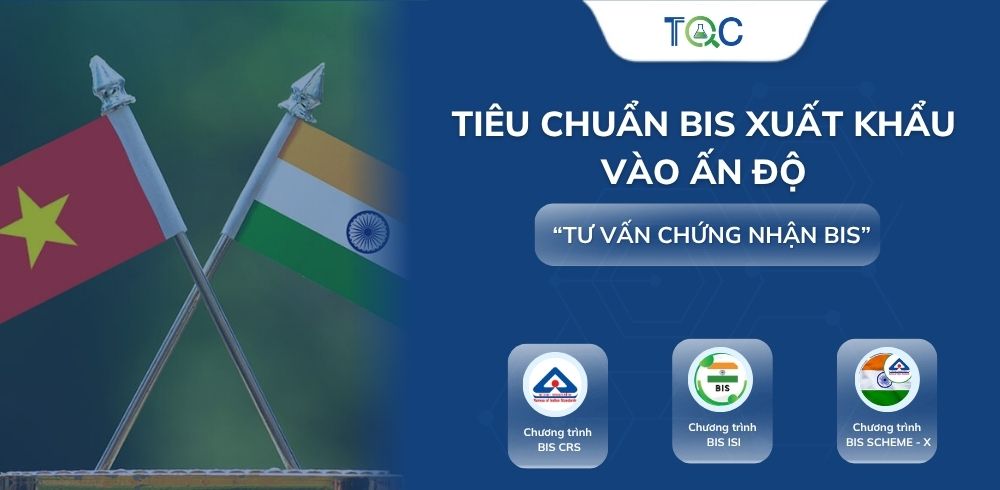 Trở thành khách hàng Tư vấn Chứng nhận BIS cùng TQC với chi phí ưu đãi tại đây!