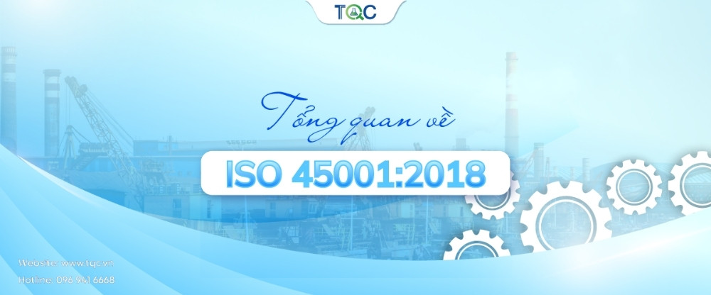 Tổng quan về chứng nhận iso 45001
