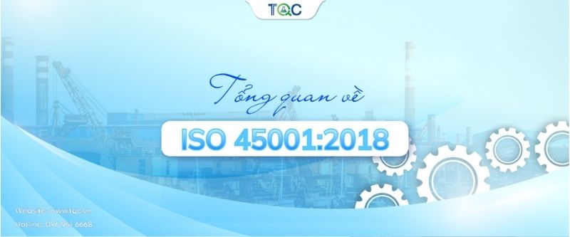 Tổng quan về chứng nhận iso 45001
