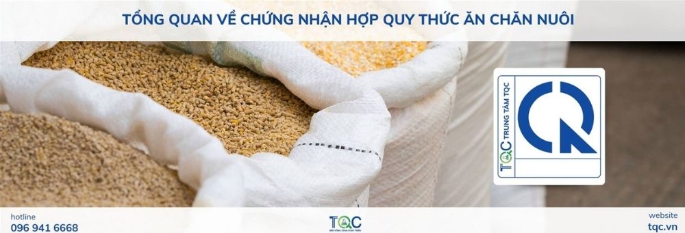 Tổng quan về chứng nhận hợp quy thức ăn chăn nuôi