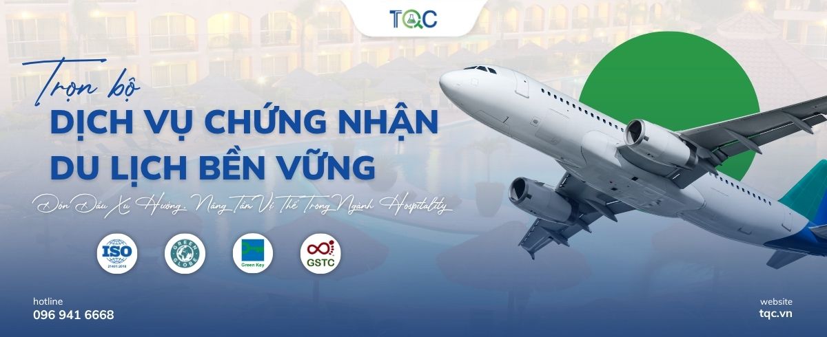 Trọn bộ Dịch Vụ Chứng Nhận Du Lịch Bền Vững